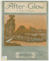 After-Glow: A Tone Picture Sheet
                              Music Cover