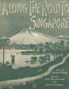 Along the Road to Singapore Sheet
                              Music Cover