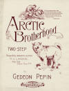 Arctic Brotherhood Sheet Music
                                  Cover