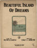 Beautiful Island of
                                  Dreams Sheet Music Cover