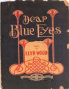 Dear Blue Eyes: True Eyes Sheet
                                  Music Cover