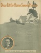 Dear Little Home, Sweet Home sheet
                                music cover