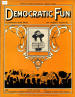 Democratic Fun: A Campaign Cake-Walk
                              Sheet Music Cover
