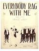 Everybody Rag With Me: One Step sheet
                              music cover