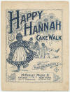 "Happy Hannah": Cake Walk
                              Sheet Music Cover