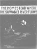 The Homestead Where the Suwanee
                                  River Flows Sheet Music Cover