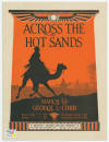 Across the Hot Sands March Sheet
                              Music Cover