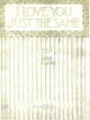 I Love You Just The Same Sheet
                                  Music Cover