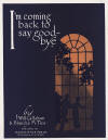 I'm Coming Back to Say Good-bye Sheet
                              Music Cover