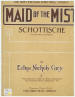 Maid of the Mist: Schottische Sheet
                              Music Cover