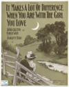 It Makes A Lot Of Diff'rence When
                              You're With The Girl You Love Sheet Music
                              Cover
