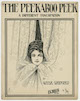 Sheet music cover for The Peekaboo
                              Peek  A Different Syncopation: March