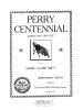 Perry Centennial March and Two Step
                              Sheet Music Cover