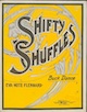 Sheet music cover for Shifty
                              Shuffles: Buck Dance