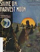 Shine on Harvest Moon Sheet Music
                              Cover