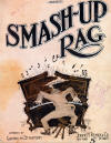 Smash-Up Rag sheet Music Cover