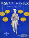 Some Pumpkins: March and Two Step
                              Sheet Music Cover