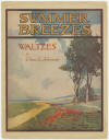 Summer Breezes
                                Waltzes Sheet Music Cover