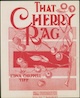 That Cherry Rag sheet music cover