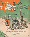 That
                            Auto Ought to Go Sheet Music Cover