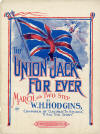 Union Jack For Ever: March and
                                  Two Step Sheet Music Cover