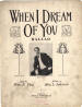 When I Dream of You Sheet Music
                                  Cover
