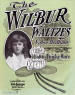 The Wilbur Waltzes Sheet Music Cover