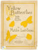 Yellow Butterflies
                              Waltz